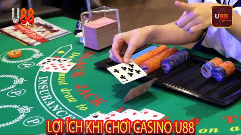 Casino U88 Trải Nghiệm Giải Trí Đỉnh Cao Dành Cho Người Đam Mê 7 Lợi ích khi chơi casino U88